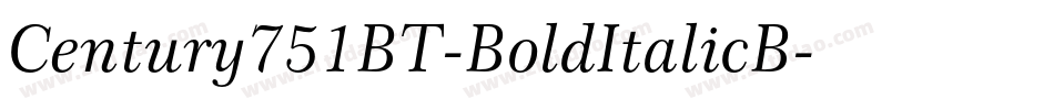 Century751BT-BoldItalicB字体转换