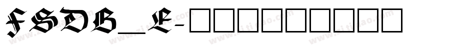 FSDB_E字体转换