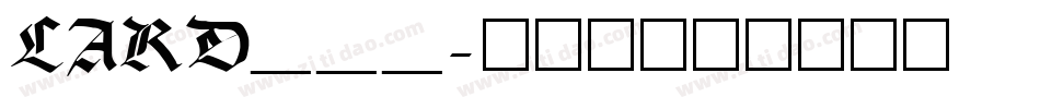 LARD___字体转换