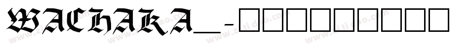 WACHAKA_字体转换
