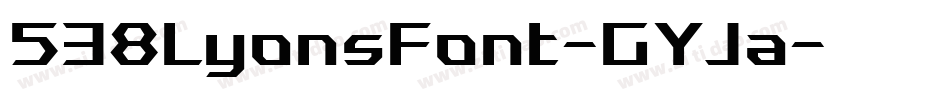538LyonsFont-GYJa字体转换