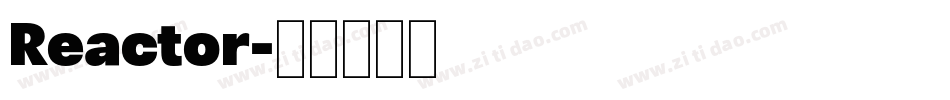 Reactor字体转换