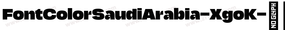 FontColorSaudiArabia-XgoK字体转换
