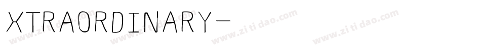 XTRAORDINARY字体转换