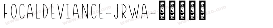 FocalDeviance-JRwa字体转换