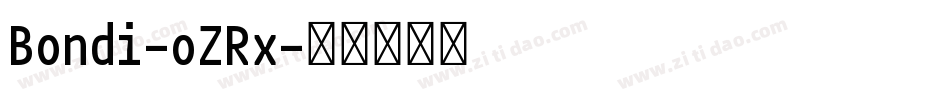 Bondi-oZRx字体转换