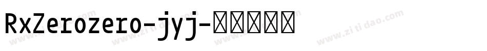 RxZerozero-jyj字体转换 RxZerozero-jyj字体转换