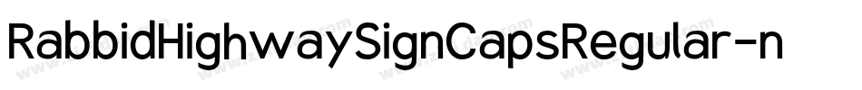 RabbidHighwaySignCapsRegular-nd4g字体转换