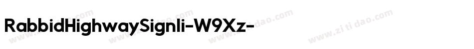 RabbidHighwaySignIi-W9Xz字体转换