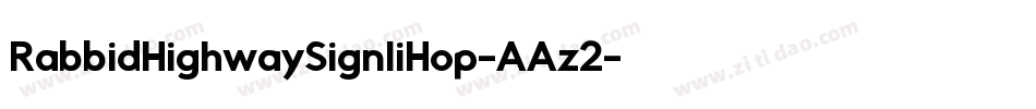 RabbidHighwaySignIiHop-AAz2字体转换