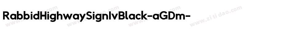 RabbidHighwaySignIvBlack-aGDm字体转换