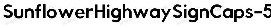 SunflowerHighwaySignCaps-54DV字体转换