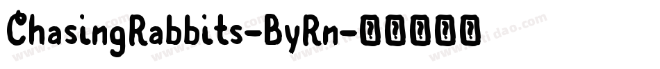 ChasingRabbits-ByRn字体转换