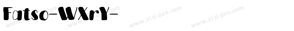 Fatso-WXrY字体转换