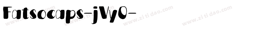 Fatsocaps-jVy0字体转换