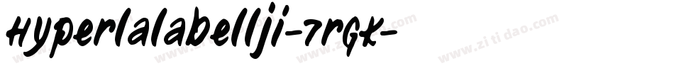 Hyperlalabellji-7rGK字体转换