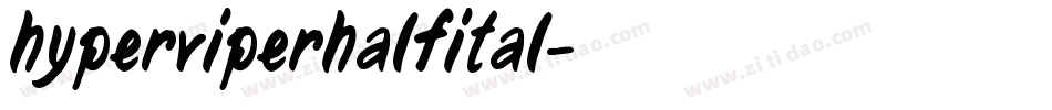 hyperviperhalfital字体转换
