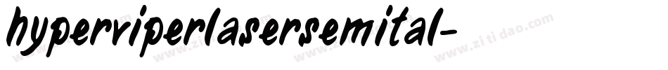 hyperviperlasersemital字体转换