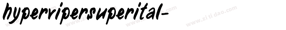 hypervipersuperital字体转换