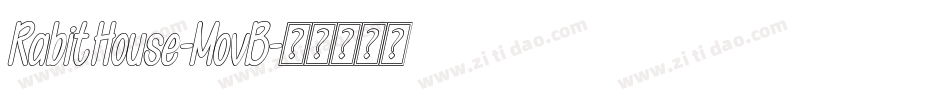 RabitHouse-MovB字体转换