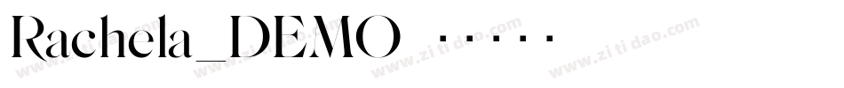 Rachela_DEMO字体转换