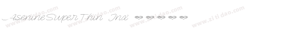 AsenineSuperThin-Jnx字体转换