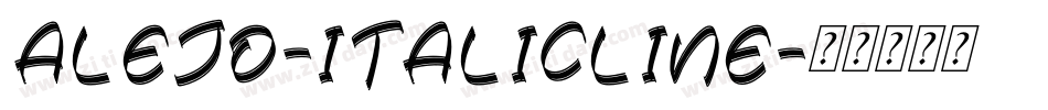 Alejo-ItalicLine字体转换