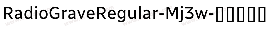 RadioGraveRegular-Mj3w字体转换