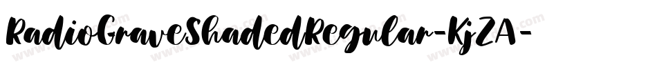 RadioGraveShadedRegular-KjZA字体转换 RadioGraveShadedRegular-KjZA字体转换