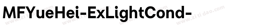 MFYueHei-ExLightCond字体转换