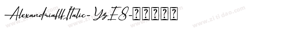 AlexandriaflfItalic-YzE8字体转换