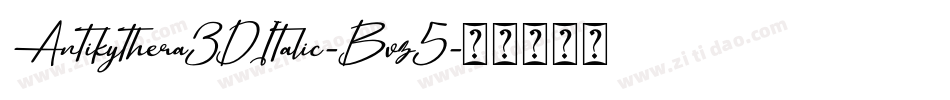 Antikythera3DItalic-Bvz5字体转换