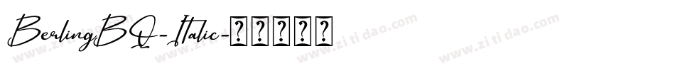 BerlingBQ-Italic字体转换