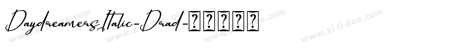 DaydreamersItalic-Drad字体转换