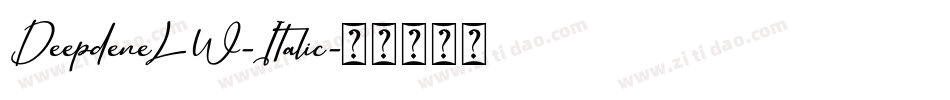 DeepdeneLW-Italic字体转换