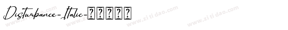 Disturbance-Italic字体转换
