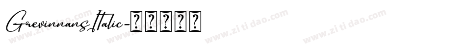 GrevinnansItalic字体转换