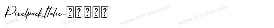PixelpackItalic字体转换