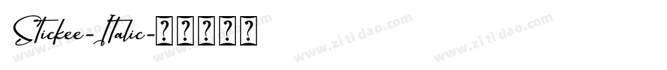 Stickee-Italic字体转换