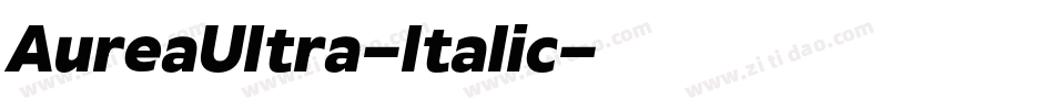 AureaUltra-Italic字体转换