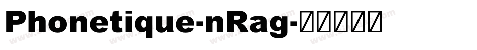 Phonetique-nRag字体转换
