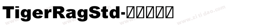 TigerRagStd字体转换