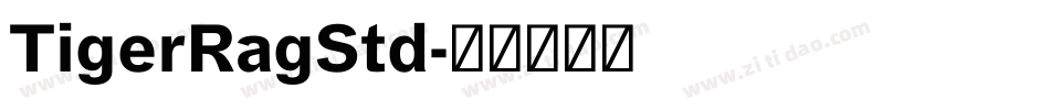 TigerRagStd字体转换