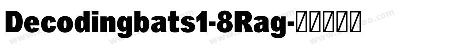 Decodingbats1-8Rag字体转换