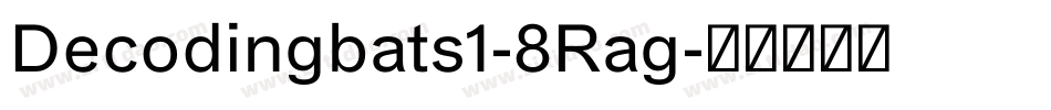 Decodingbats1-8Rag字体转换
