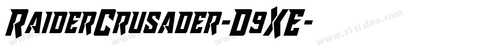 RaiderCrusader-D9XE字体转换 RaiderCrusader-D9XE字体转换
