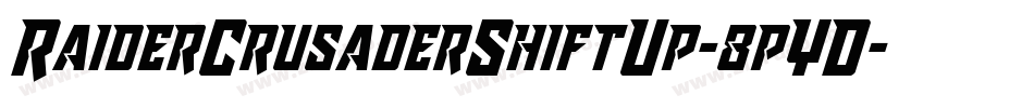 RaiderCrusaderShiftUp-8pYD字体转换 RaiderCrusaderShiftUp-8pYD字体转换