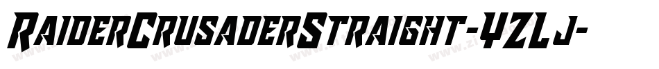 RaiderCrusaderStraight-YZLj字体转换 RaiderCrusaderStraight-YZLj字体转换