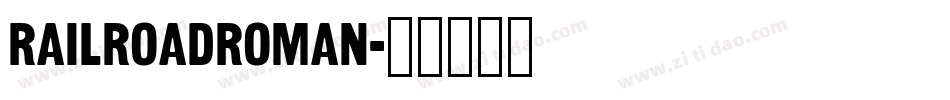 RailroadRoman字体转换