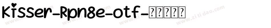 Kisser-Rpn8e-otf字体转换
